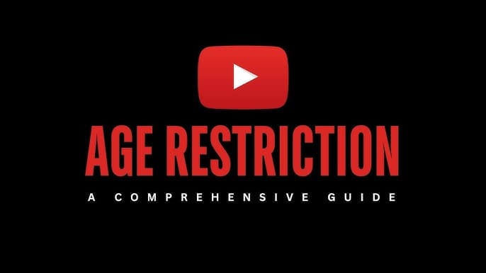 YouTube Age Restriction